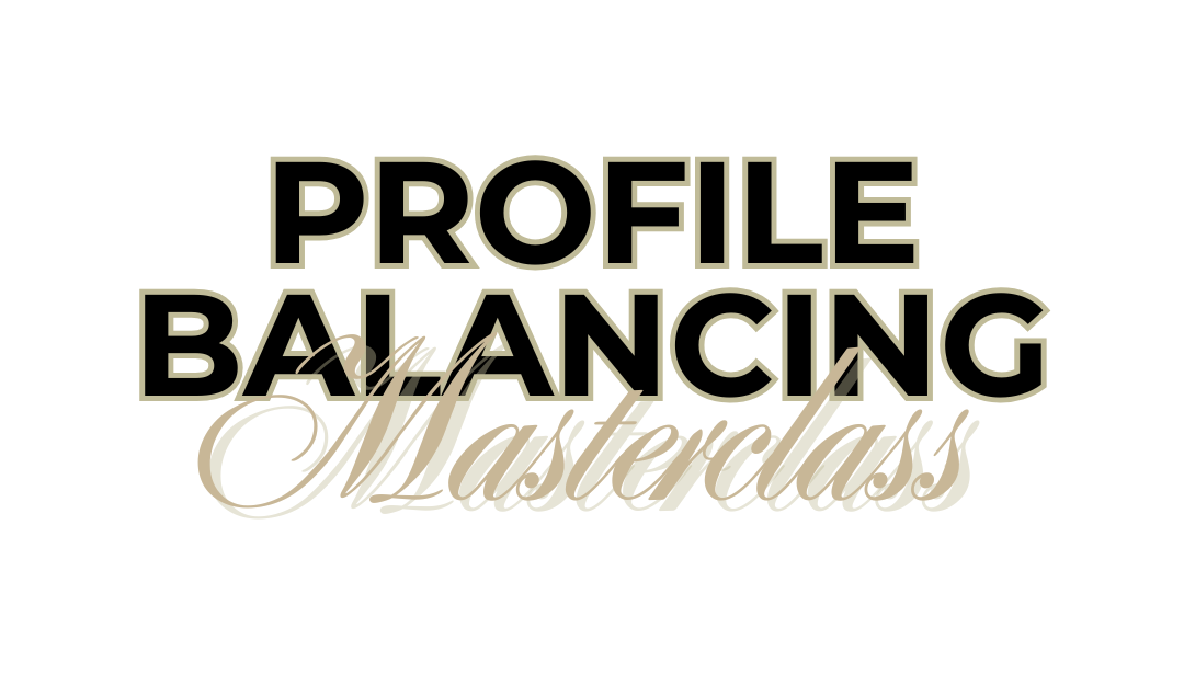 Profile Balancing Masterclass (Online)